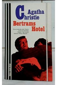 Bertrams Hotel.   - [Einzig berecht. Übertr. aus d. Engl. von Maria Meinert] / Scherz-classic-Krimi ; 313.