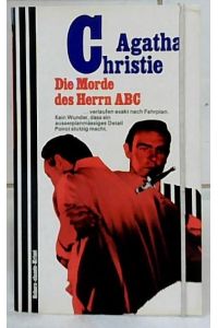 Die Morde des Herrn ABC.   - Agatha Christie. [Einzig berecht. Übertr. aus d. Engl. von Gertrud Müller] / Scherz-classic-Krimi ; 170.