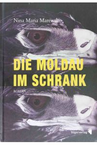 Die Moldau im Schrank : Roman.