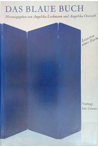 Das blaue Buch : Lesearten e. Farbe.   - hrsg. von Angelika Lochmann u. Angelika Overath / Krater-Bibliothek