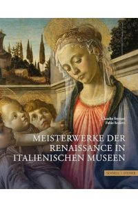 Meisterwerke der Renaissance in italienischen Museen.