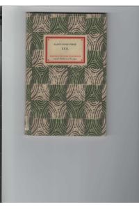 Exil.   - Gedichte. Insel-Bücherei Nr. 730. [Aus dem Französischen übertragen von Leonharda Gescher und Friedhelm Kemp].
