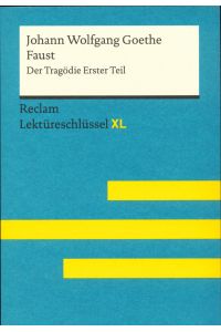 Johann Wolfgang Goethe, Faust: Der Tragödie Erster Teil.