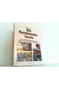 Die Bundeswehr heute. The Federal Armed Forces Today.