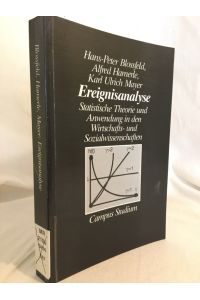 Ereignisanalyse: Statistische Theorie und Anwendung in den Wirtschafts- und Sozialwissenschaften.   - (= Campus-Studium, Band 569).