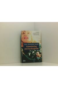 Schmetterling und Taucherglocke: Das Buch zum Film  - Jean-Dominique Bauby. Dt. von Uli Aumüller