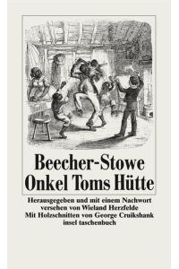 Onkel Toms Hütte: In der Bearbeitung einer alten Übersetzung (insel taschenbuch)  - In der Bearbeitung einer alten Übersetzung