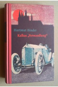 Kafkas Verwandlung. Entstehung, Deutung, Wirkung.