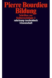 Schriften: Bd. 10: Bildung. Schriften zur Kultursoziologie 2 (suhrkamp taschenbuch wissenschaft)
