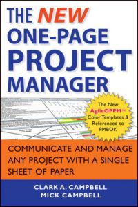 The New One-Page Project Manager  - Communicate and Manage Any Project With A Single Sheet of Paper