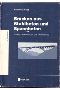 Brücken aus Stahlbeton und Spannbeton: Entwurf, Konstruktion und Berechnung (German Edition)
