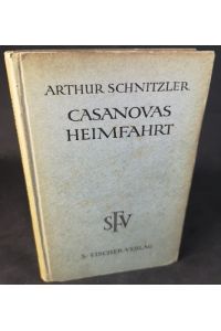 Casanovas Heimfahrt. , Novelle. - Erstausgabe