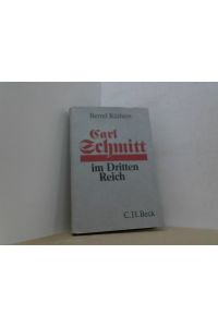 Carl Schmitt im Dritten Reich. Wissenschaft als Zeitgeist-Verstärkung?