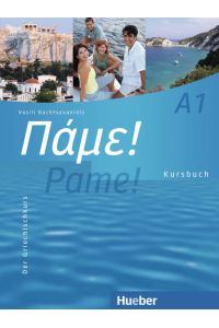Pame! A1: Der Griechischkurs / Kursbuch mit Audios online
