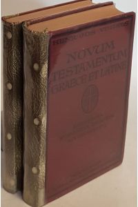 Novum Testamentum Graece et Latine (2 vols. cpl. / 2 Bände KOMPLETT) - Pars I: Evangelia et Actus Apostolorum/ Pars II: Epistolae et Apocalypsis.
