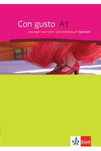 Con gusto A1: Lösungen zum Lehr- und Arbeitsbuch Spanisch