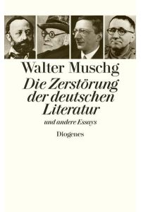 Die Zerstörung der deutschen Literatur und andere Essays.   - Walter Muschg. Hrsg. von Julian Schütt und Winfried Stephan. Mit einem Nachw. von Julian Schütt