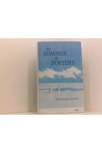Die Sommer der Porters  - Roman