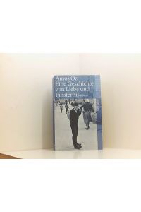 Eine Geschichte von Liebe und Finsternis: Roman (suhrkamp taschenbuch)  - Roman