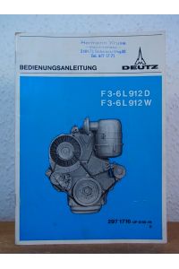 Deutz Motor F 3-6 L 912 D, F 3-6 L 912 W. Bedienungsanleitung