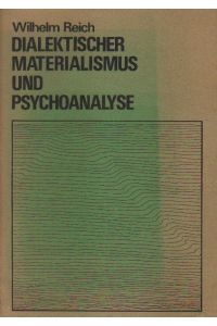 Dialektischer Materialismus und Psychoanalyse.