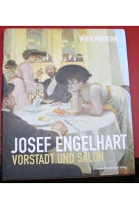 Josef Engelhart Vorstadt und Salon