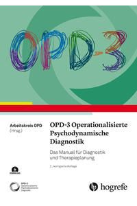 OPD-3 - Operationalisierte Psychodynamische Diagnostik : das Manual für Diagnostik und Therapieplanung