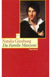 Die Familie Manzoni: Aus d. Italien. v. Maja Pflug. , (WAT)  - Natalia Ginzburg. aus dem Ital. von Maja Pflug