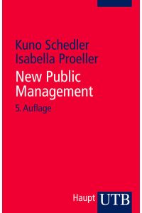 New Public Management  - Kuno Schedler ; Isabella Proeller