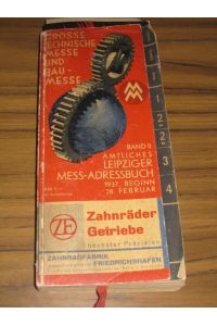 Amtliches Leipziger Messadressbuch, Frühjahr 1937. Band II: Grosse technische Messe und Baumesse.