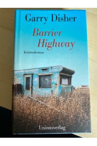 Barrier Highway: Kriminalroman: Kriminalroman. Ein Constable-Hirschhausen-Roman (3)