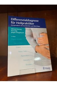 Differnzialdiagnose für Heilpraktiker. Kompendium mit Steckbriefen und Mind-Maps.