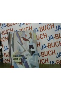 Franz Joseph Esser : (1891-1964) ; Leben und Werk. (dvd)