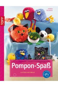 Pompon-Spaß: Lustiges aus Wolle