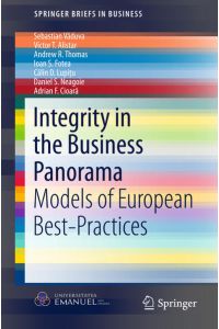 Integrity in the Business Panorama: Models of European Best-Practices (SpringerBriefs in Business)