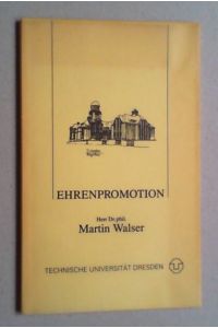 Verleihung der Ehrendoktorwürde an Herrn Dr. phil. Martin Walser durch dden Senat und die Fakultät Sprach- und Literaturwissenschaften der Technischen Universität Dresden, 10. Februar 1994.