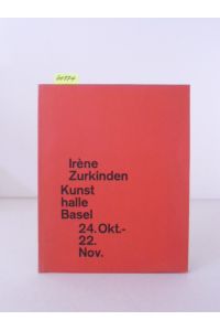 Irène Zurkinden.   - Katalog zur Ausstellung Kunsthalle Basel 24. Okt. - 22. Nov. 1959.