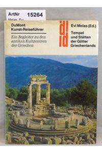 Tempel und Stätten der Götter Griechenlands