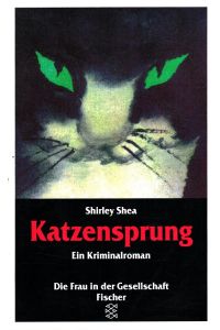 Katzensprung : Ein Kriminalroman.   - Aus dem kanad. Engl. von Helga Bilitewski / Fischer ; 11021 : Die Frau in der Gesellschaft