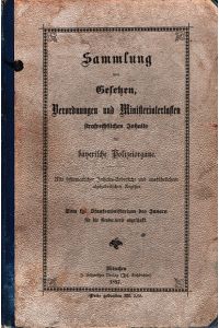 Sammlung von Gesetzen, Verordnungen und Ministerialerlassen strafrechtlichen Inhalts für bayerische Polizeiorgane  - für die Gendamerie angeschafft