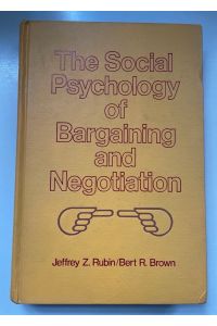 The Social Psychology of Bargaining and Negotiation.