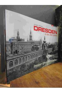 Dresden in den 20er Jahren - Dresdner öffnen ihre Fotoalben,