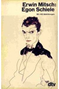 Egon Schiele : 1890 - 1918.   - Mit Anmerkungen. Mit einem Ausstellungsverzeichnis, einer Biographie und einer Bibliographie. - (=dtv 1064).