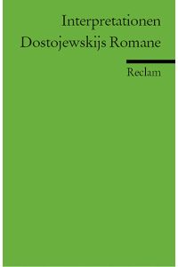 Interpretationen: Dostojewskijs Romane (Reclams Universal-Bibliothek)  - hrsg. von Birgit Harreß