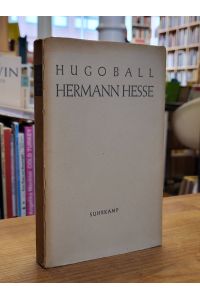 Hermann Hesse - Sein Leben und sein Werk, mit einem Anhang von Anni Carlsson,