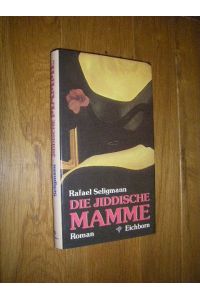 Die jiddische Mamme. Roman