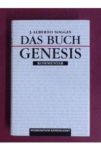 Das Buch Genesis.   - Kommentar. Aus dem Italienischen übersetzt von Thomas Frauenlob, Johann Hintermaier, Norbert Hofmann, Thomas Lutzi und Jürgen Vorndran.