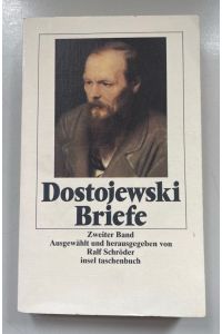 Dostokewski: Briefe, Bd. 2.