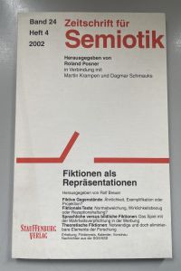 Zeitschrift für Semiotik, Bd. 24, Heft 4, 2002: Fiktionen als Repräsentationen.