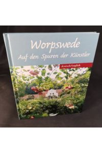 Worpswede - Auf den Spuren der Künstler [Neubuch]